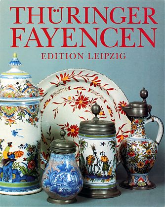Th&uuml;ringer Fayencen
