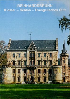 Reinhardsbrunn, Kloster-Schlo&szlig;-Evangelisches Stift