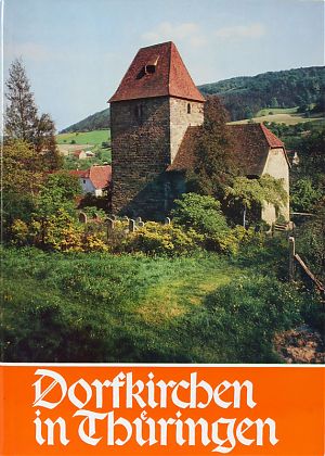 Dorfkirchen in Th&uuml;ringen