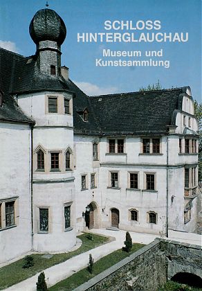 Schlo&szlig; Hinterglauchau
