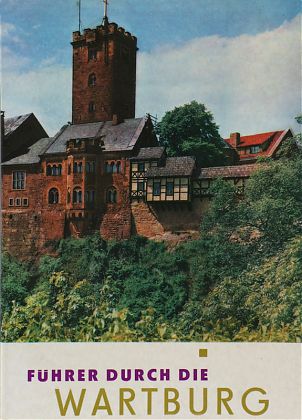F&uuml;hrer durch die Wartburg