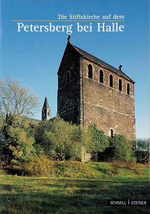 Die Stiftskirche auf dem Petersberg bei Halle