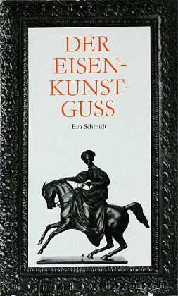Der Eisenkunstguss
