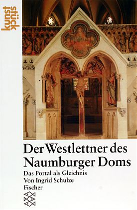 Der Westlettner des Naumburger Doms