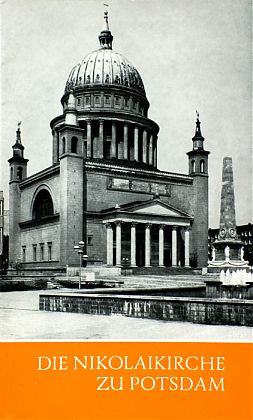 Die Nikolaikirche zu Potsdam