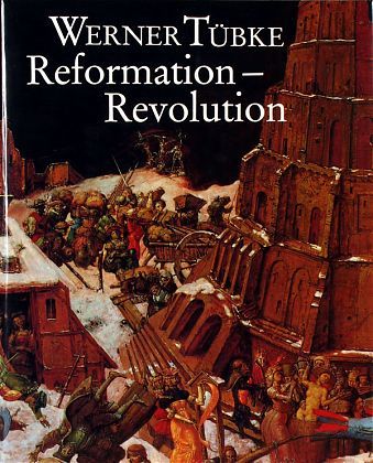 Werner T&uuml;bke   Reformation - Revolution