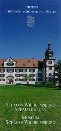 Schloss Wilhelmsburg Schmalkalden