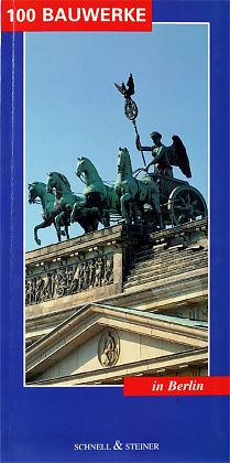 100 Bauwerke in Berlin