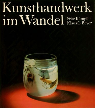 Kunsthandwerk im Wandel
