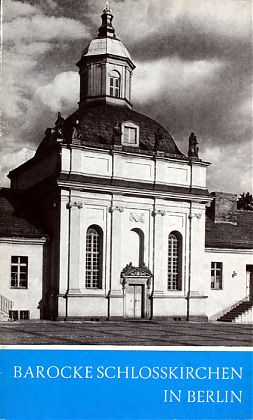Barocke Schlosskirchen in Berlin