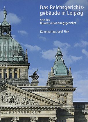 Das Reichsgerichtsgeb&auml;ude in Leipzig