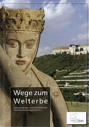 Wege zum Welterbe