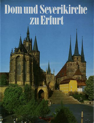 Dom und Severikirche zu Erfurt
